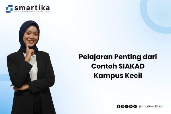 Pelajaran Penting dari Contoh SIAKAD Kampus Kecil
