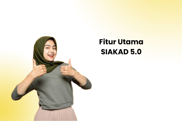 Fitur Utama SIAKAD 5.0