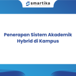 Penerapan Sistem Akademik Hybrid di Kampus
