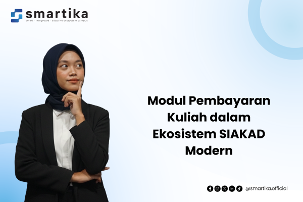Modul Pembayaran Kuliah dalam Ekosistem SIAKAD Modern