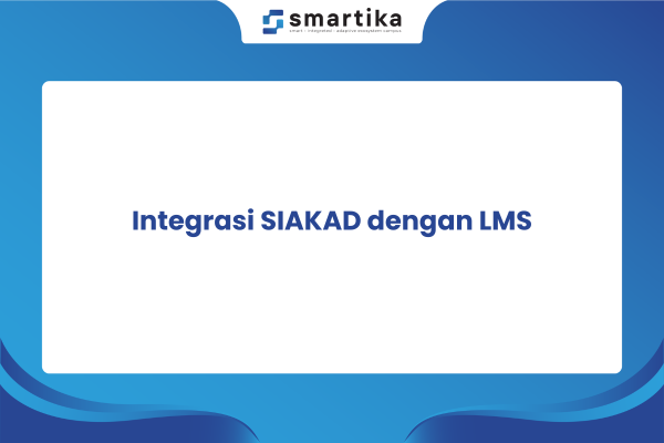 Integrasi SIAKAD dengan LMS