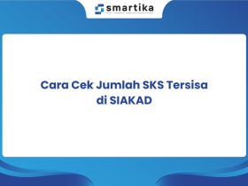 Cara Cek Jumlah SKS Tersisa di SIAKAD
