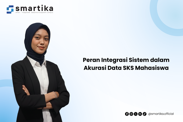 Peran Integrasi Sistem dalam Akurasi Data SKS Mahasiswa