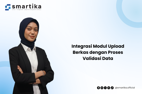 Integrasi Modul Upload Berkas dengan Proses Validasi Data