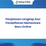 Penjelasan Lengkap Alur Pendaftaran Mahasiswa Baru Online
