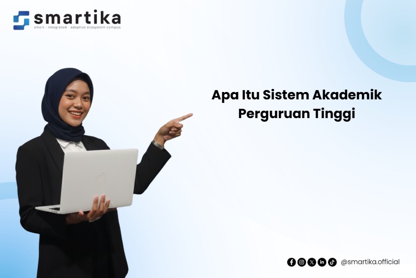Apa Itu Sistem Akademik Perguruan Tinggi
