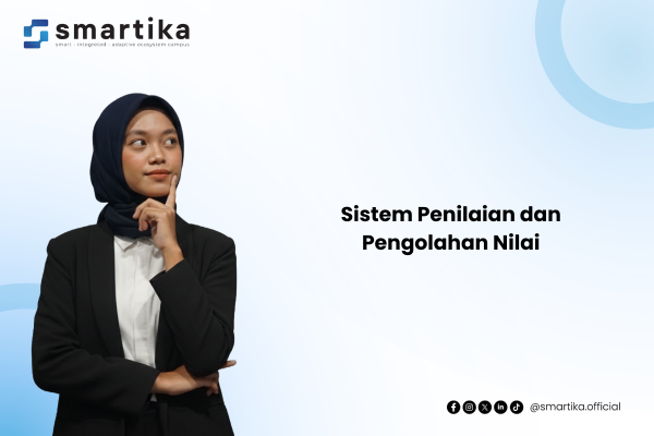 Sistem Penilaian dan Pengolahan Nilai