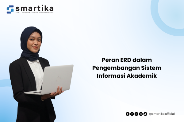Peran ERD dalam Pengembangan Sistem Informasi Akademik