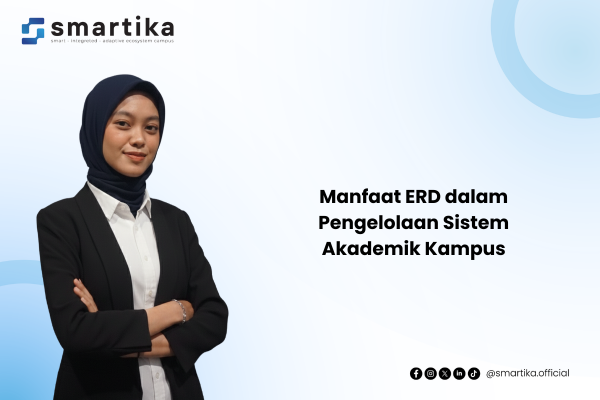 Manfaat ERD dalam Pengelolaan Sistem Akademik Kampus