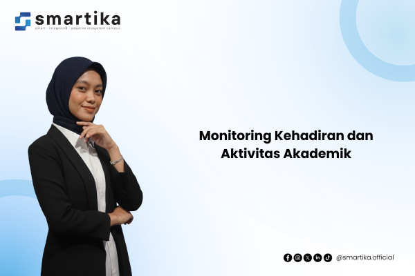 Monitoring Kehadiran dan Aktivitas Akademik