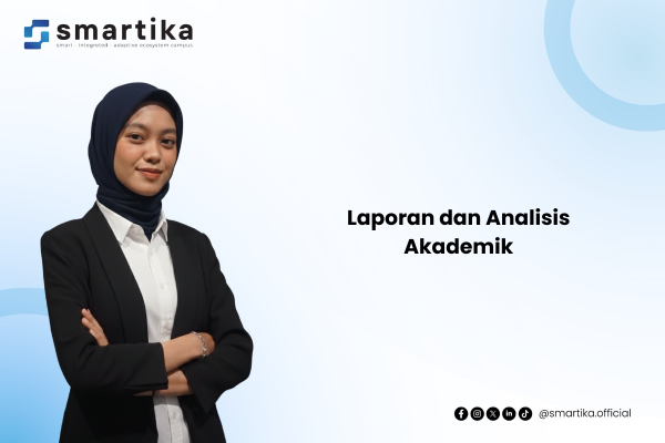 Laporan dan Analisis Akademik