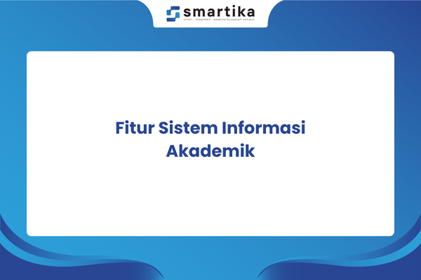 fitur sistem informasi akademik