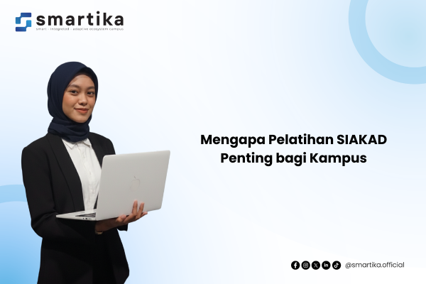 Mengapa Pelatihan SIAKAD Penting bagi Kampus