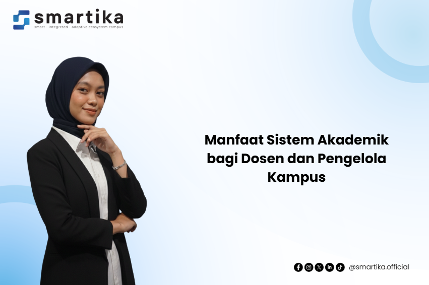 Manfaat Sistem Akademik bagi Dosen dan Pengelola Kampus
