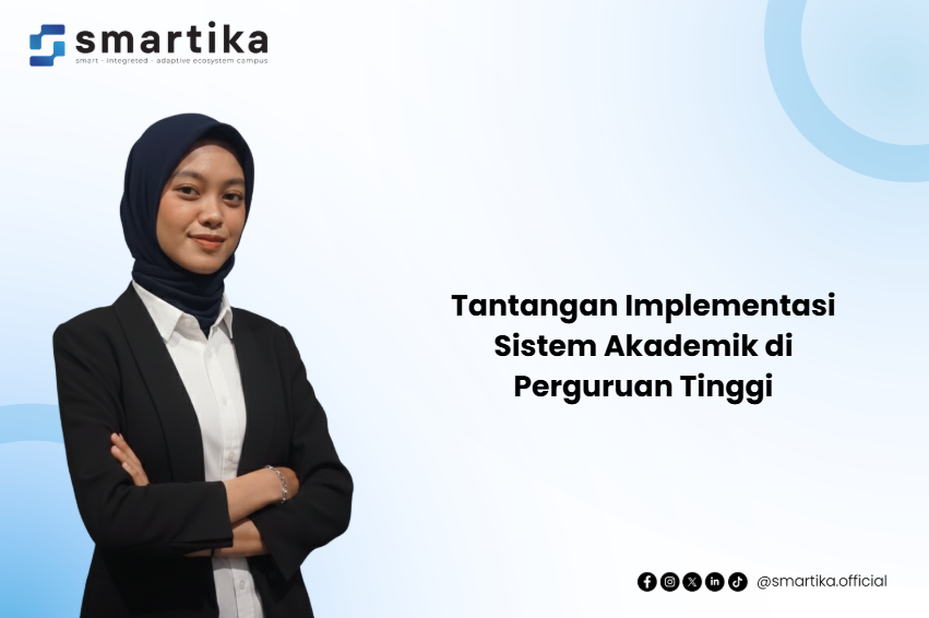 Tantangan Implementasi Sistem Akademik di Perguruan Tinggi